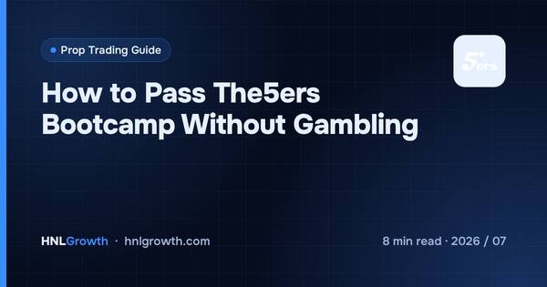 How to Pass The5ers Bootcamp Without Gambling cover illustration