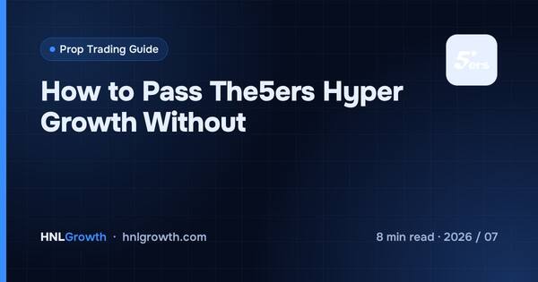How to Pass The5ers Hyper Growth Without cover illustration